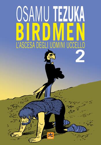 Birdmen. L'ascesa degli uomini uccello. Vol. 2 - Osamu Tezuka - Libro 001 Edizioni 2023, Hikari | Libraccio.it