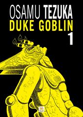 Duke Goblin. Vol. 1