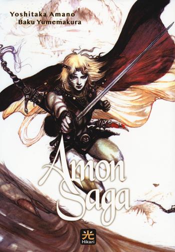 Amon saga - Baku Yumemakura, Yoshitaka Amano - Libro 001 Edizioni 2022, Hikari | Libraccio.it