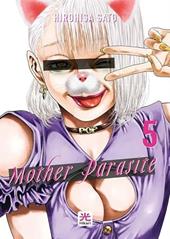 Mother parasite. Vol. 5