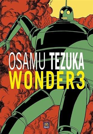Wonder three - Osamu Tezuka - Libro 001 Edizioni 2024 | Libraccio.it