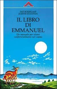 Il libro di Emmanuel - Pat Rodegast - Libro Crisalide 1997 | Libraccio.it