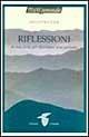 Riflessioni. La mia lotta per diventare una persona - Hugh Prather - Libro Crisalide 1997 | Libraccio.it