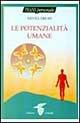 Le potenzialità umane - Nevill Drury - Libro Crisalide 1997 | Libraccio.it