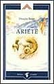 Ariete - Douglas Baker - Libro Crisalide 1997 | Libraccio.it