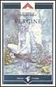Vergine - Douglas Baker - Libro Crisalide 1995 | Libraccio.it