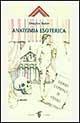 Anatomia esoterica. Vol. 1 - Douglas Baker - Libro Crisalide 1995 | Libraccio.it