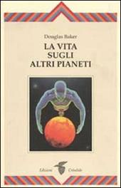 La vita sugli altri pianeti