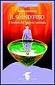 Il sé indifeso. Il sentiero dell'integrità spirituale - Susan Thesenga - Libro Crisalide 1999 | Libraccio.it