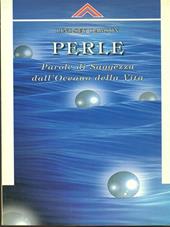 Perle. Parole di saggezza dall'oceano della vita