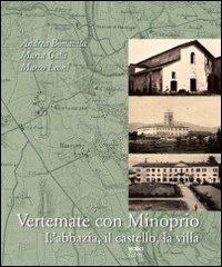 Vertemate con Minoprio. L'abbazia, il castello, la villa. Ediz. illustrata - Andrea Bonavita, Maria Galli, Marco Leoni - Libro Nodolibri 2009 | Libraccio.it