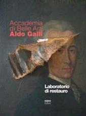 Accademia di Belle Arti «Aldo Galli». Laboratorio di restauro
