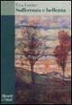 Sofferenza e bellezza - Eva Loewe - Libro Moretti & Vitali 1998, Amore e Psiche | Libraccio.it