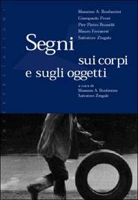 Segni sui corpi e sugli oggetti  - Libro Moretti & Vitali 2002, Interpretazioni marchio Moretti Honegger | Libraccio.it