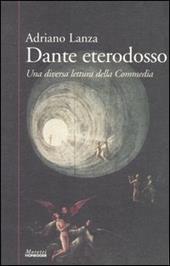 Dante eterodosso. Una diversa lettura della Commedia