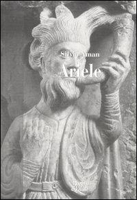 Ariele - Silvio Aman - Libro Moretti & Vitali 2010, Fabula | Libraccio.it