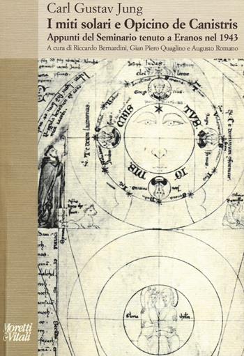 I miti solari e Opicino de Canistris. Appunti del seminario tenuto a Eranos nel 1943 - Carl Gustav Jung - Libro Moretti & Vitali 2014, Il tridente. Saggi | Libraccio.it
