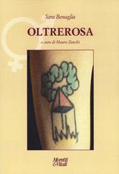 Oltrerosa. Ediz. a colori