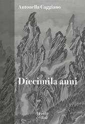 Diecimila anni