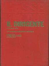 Il dirigente. 100 tecniche di decisione e gestione