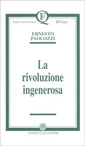 La rivoluzione ingenerosa