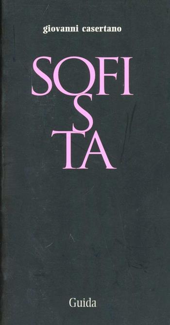 Sofista - Giovanni Casertano - Libro Guida 2004, Parole chiave della filosofia | Libraccio.it