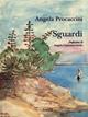 Sguardi - Angela Procaccini - Libro Guida 2005 | Libraccio.it
