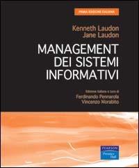 Management dei sistemi informativi - Kenneth Laudon, Jane Laudon - Libro Pearson 2003, Accademica | Libraccio.it