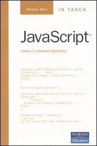 Javascript - Christian Wenz - Libro Pearson 2007, In tasca | Libraccio.it