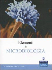 Elementi di microbiologia - G. J. Tortora, B. R. Funke, C. L. Case - Libro Pearson 2008, Benjamin Cummings | Libraccio.it
