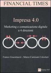 Impresa 4.0. Marketing e comunicazione digitale a 4 direzioni