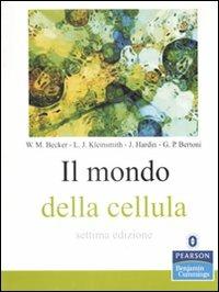 Il mondo della cellula  - Libro Pearson 2009, Benjamin Cummings | Libraccio.it