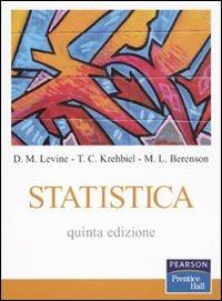 Statistica - David M. Levine, Timothy C. Krehbiel, Mark L. Berenson - Libro Pearson 2010, Statistica | Libraccio.it