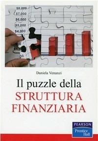La struttura finanziaria delle imprese - Daniela Venanzi - Libro Pearson 2010, Economia | Libraccio.it