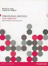 Psicologia sociale. Teorie e applicazioni