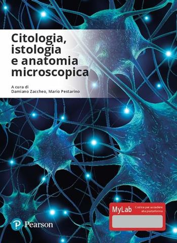 Citologia, istologia e anatomia microscopica. Con Contenuto digitale per download  - Libro Pearson 2013, Scienze | Libraccio.it