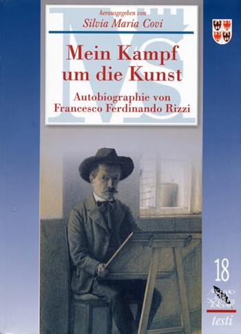 Mein kampf un die kunst. Ediz. illustrata - Francesco F. Rizzi - Libro Fondaz. Museo Storico Trentino 2008, Archivio della scrittura popolare | Libraccio.it