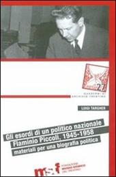 Gli esordi di un politico nazionale. Flaminio Piccoli, 1945-1958: materiali per biografia politica