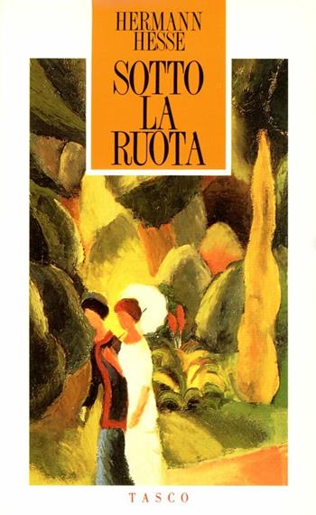 Sotto la ruota - Hermann Hesse - Libro SugarCo 1997, Tasco | Libraccio.it