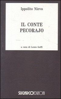 Il conte pecorajo - Ippolito Nievo - Libro SugarCo 1996, Tasco.Letteratura | Libraccio.it