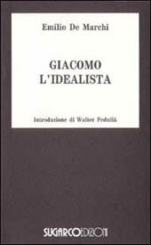 Giacomo l'idealista