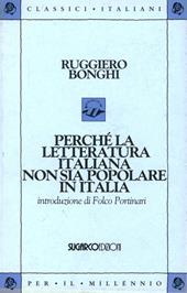 Perché la letteratura italiana non sia popolare in Italia