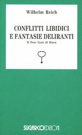 Conflitti libidici fantasie deliranti