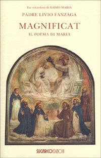 Magnificat. Il poema di Maria - Livio Fanzaga - Libro SugarCo 1996 | Libraccio.it
