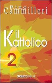 Il Kattolico. Vol. 2