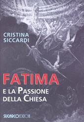 Fatima e la passione della chiesa