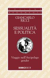 Sessualità e politica. Viaggio nell'Arcipelago Gender