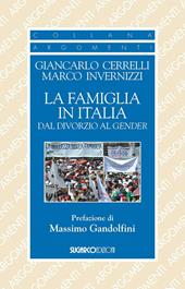 La famiglia in Italia dal divorzio al gender