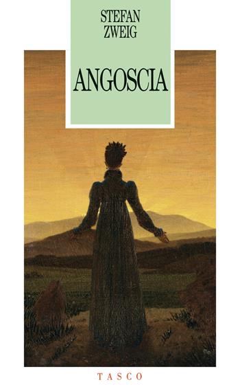 Angoscia - Stefan Zweig - Libro SugarCo 2023, Tasco | Libraccio.it