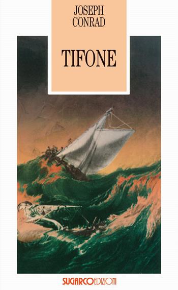 Tifone - Joseph Conrad - Libro SugarCo 2023, Tasco | Libraccio.it